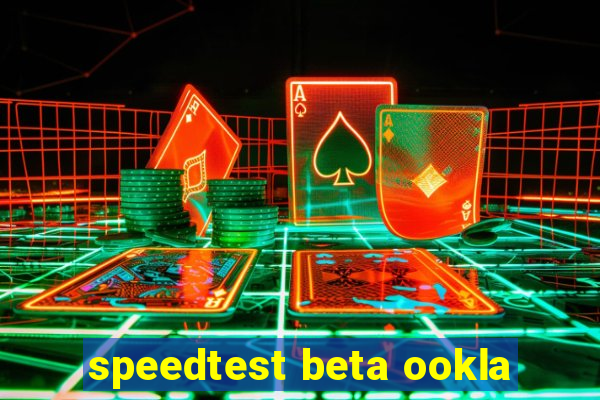 speedtest beta ookla